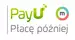 Kup teraz, zapłać za 30 dni od PayU